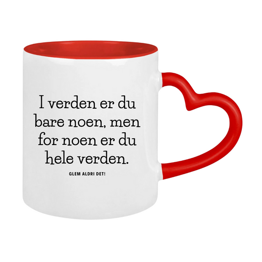 Du er hele verden HJERTEKRUS